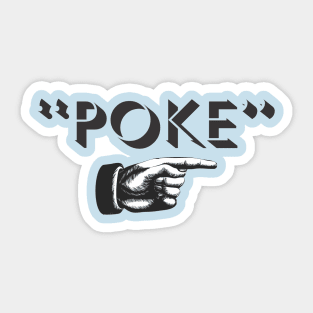 Poke me! Funny meme Sticker